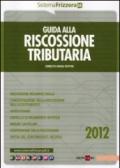 Guida alla riscossione tributaria