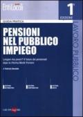 Pensioni nel pubblico impiego. Longevi ma poveri? Il futuro dei pensionati dopo la riforma Monti-Fornero