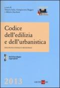 Codice dell'edilizia e dell'urbanistica. Disciplina statale e regionale. Con CD-ROM