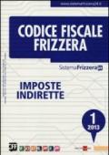 Codice fiscale Frizzera. 1.Imposte indirette