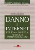 Danno e internet. Persona, impresa, pubblica ammnistrazione