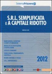 Srl semplificata e a capitale ridotto