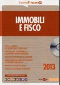 Immobili e fisco 2013. Con CD-ROM