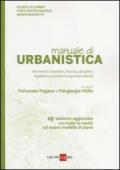 Manuale di urbanistica. Strumenti urbanistici, tecnica, disciplina legislativa, procedure e giurisprudenza