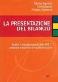 La presentazione del bilancio. Analisi e guida all'applicazione dello IAS 1