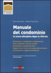 Manuale del condominio. La nuova disciplina dopo la riforma