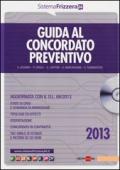 Guida al concordato preventivo. Con CD-ROM