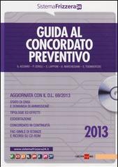 Guida al concordato preventivo. Con CD-ROM