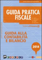 Guida pratica fiscale. Guida alla contabilità e bilancio