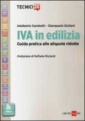 IVA in edilizia. Guida pratica alle aliquote ridotte