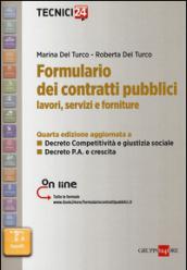 Formulario dei contratti pubblici. Lavori, servizi e forniture