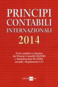 Principi contabili internazionali 2014. Testo completo e integrato dei principi contabili IAS/IFRS e interpretazioni SIC/IFRIC secondo i regolamenti (CE)