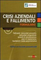 Crisi aziendali e fallimento. Formulario. Con CD-ROM