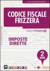 Codice fiscale Frizzera. 2.Imposte dirette