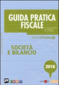 Guida pratica fiscale. Società e bilancio 2016. Con aggiornamento online