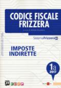 Codice fiscale Frizzera. Imposte indirette 2017: 1A