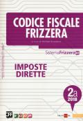 Codice fiscale Frizzera. Imposte dirette 2018. Vol. 2A