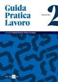 Guida pratica lavoro 2021. Vol. 2