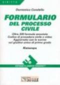 Formulario del processo civile. Oltre 300 formule annotate. Codice di procedura civile a video. Con floppy disk