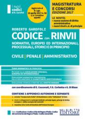 Codice con rinvii. Nominativi, europei ed internazionali, processuali, storici e di principio. Civile-penale-amministrativo