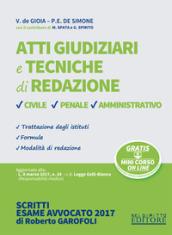 Atti giudiziari e tecniche di redazione. Civile, penale, amministrativo. Formulario per l'avvocato. Con Contenuto digitale per download e accesso on line