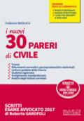 I nuovi 30 pareri di civile. Con Contenuto digitale per download e accesso on line