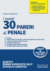 I nuovi 30 pareri di penale. Con Contenuto digitale per download e accesso on line