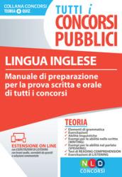 Lingua inglese. Manuale di preparazione per la prova scritta e orale di tutti i concorsi. Con Contenuto digitale per accesso on line