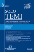 Solo temi. La rivista per la prova scritta (magistratura-concorsi pubblici-università) (2017). Con Contenuto digitale per accesso on line: 6