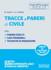 Tracce di pareri di civile. Con Contenuto digitale per download e accesso on line