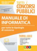 Manuale di informatica. Per tutte le tipologie di concorso