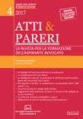 Atti & pareri. La rivista per la formazione dell'aspirante avvocato (2017): 4