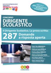 Concorso dirigente scolastico. Domande e casi. Prova scritta