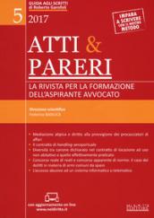 Atti & pareri. La rivista per la formazione dell'aspirante avvocato (2017). Con Contenuto digitale per accesso on line: 5