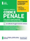 Codice penale con leggi complementari e codice di procedura penale. Concorso magistratura