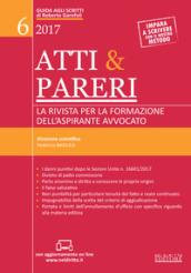 Atti & pareri. La rivista per la formazione dell'aspirante avvocato. Con aggiornamento online: 6