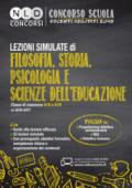 Lezioni simulate di filosofia, storia, psicologia e scienze dell'educazione (A18 e A19 ex A036-A037)