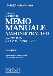 Memo manuale amministrativo. Con schemi e tavole sinottiche. Aggiornato alla Legge di bilancio L. 27 dicembre 2017, n. 205. Con Contenuto digitale per download e accesso on line