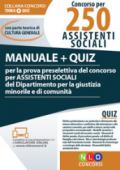 Concorso per 250 funzionari ai servizi sociali. Quiz per la prova preselettiva del concorso per assistenti sociali del Ministero della Giustizia. Con parte teorica di cultura generale. Con aggiornamento online. Con software di simulazione