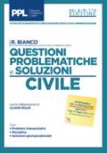 Questioni problematiche e soluzioni civile