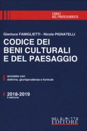 Codice dei beni culturali e del paesaggio. Annotato con dottrina, giurisprudenza e formule