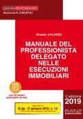 Manuale del professionista delegato nelle esecuzioni immobiliari. Con Contenuto digitale per download