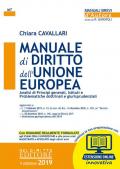 Manuale di diritto dell'Unione Europea. Analisi dei principi generali, Istituti e problematiche dottrinali e giurisprudenziali. Con espansione online