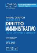 Compendio di diritto amministrativo. Parte generale e speciale