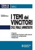 I temi dei vincitori. Civile, penale, amministrativo