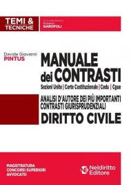 Manuale dei contrasti. Diritto civile: Sezioni Unite, Corte Costituzionale, CEDU, CGUE