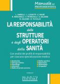 La responsabilità delle strutture e degli operatori della sanità