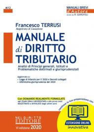 Manuale di diritto tributario. Analisi di principi generali, istituti e problematiche dottrinali e giurisprudenziali. Con Contenuto digitale per accesso on line