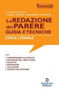 La redazione del parere. Guida e tecniche. Civile-Penale