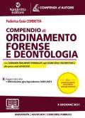 Compendio di ordinamento forense e deontologia. Nuova ediz.